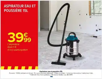 Carrefour Market Aspirateur eau et poussière 15L offre