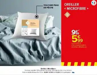 Carrefour Market Oreiller << Microfibre >> offre