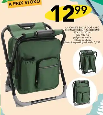 Stokomani LA CHAISE SAC À DOS AVEC COMPARTIMENT ISOTHERME 36 x 42 x 30 cm offre