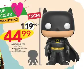 Stokomani LA FIGURINE POP dès 3 ans offre