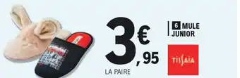 E.Leclerc Mule Junior offre