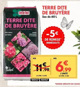 Trèfle Vert Trèfle Vert TERRE DITE DE BRUYÈRE offre