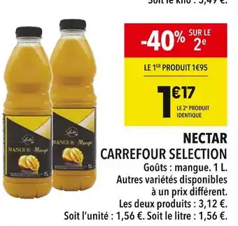 Supeco CARREFOUR SELECTION NECTAR offre