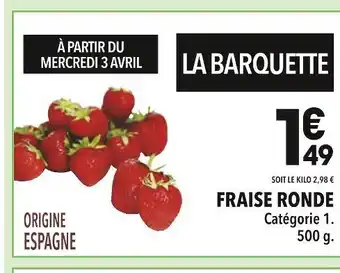 Supeco FRAISE RONDE offre