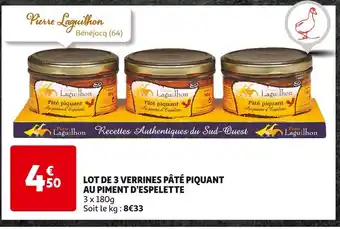Auchan Pierre Laguilhon LOT DE 3 VERRINES PÂTÉ PIQUANT AU PIMENT D’ESPELETTE offre