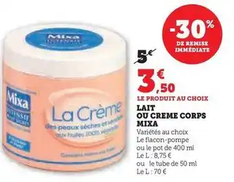 Hyper U Mixa - lait ou creme corps offre