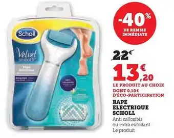 Hyper U Scholl - rape electrique offre