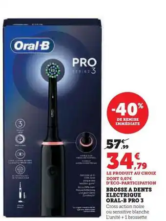 Hyper U Oral-b - brosse a dents electrique pro 3 offre