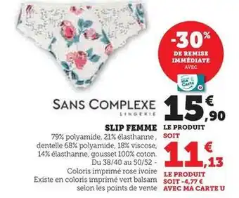 Hyper U Slip femme offre