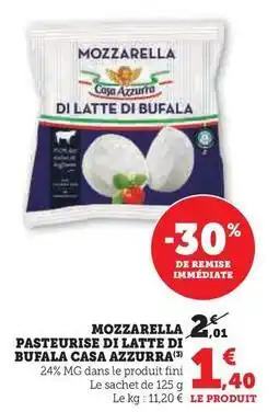 Hyper U Casa azzurra - mozzarella pasteurise di latte di bufala offre