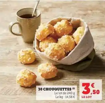 Hyper U 30 chouquettes offre