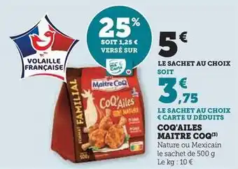Hyper U Maître coq - coq'ailes offre