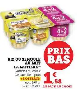 Hyper U Nestlé - riz ou semoule bas au lait la laitiere offre
