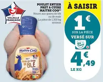 Hyper U Maître coq - poulet entier pret a cuire offre