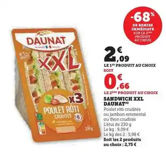 Hyper U Daunat - sandwich xxl offre