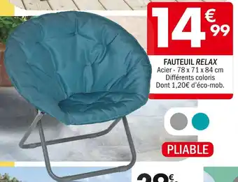 La Foir'Fouille FAUTEUIL RELAX offre