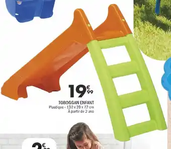 La Foir'Fouille TOBOGGAN ENFANT offre