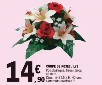 E.Leclerc Coupe de Roses/Lys offre