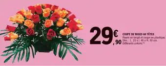 E.Leclerc Coupe de Roses 60 Tètes offre