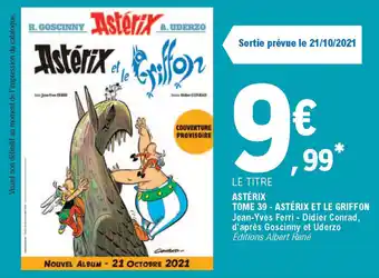 E.Leclerc Astérix Tome 39- Astérix Et Le Griffon offre