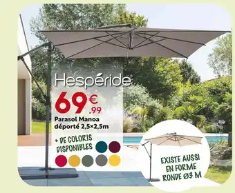 Maxi Bazar HESPÉRIDE Parasol Manoa déporté 2,5x2,5m offre