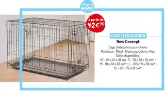 Médor et Compagnie New Concept CAGE D’ÉDUCATION offre