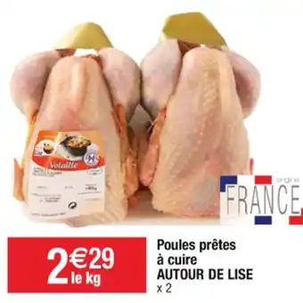 Cora x Carrefour Poules prêtes à cuire offre