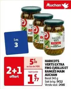Auchan Auchan - haricots verts extra fins cueillis et rangés main offre