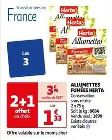 Auchan Herta - allumettes fumées offre