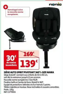 Auchan Nania - siège auto spirit pivotant 360° i-size offre