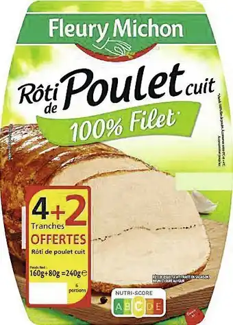 Petit Casino RÔTI DE POULET CUIT 100% FILET offre
