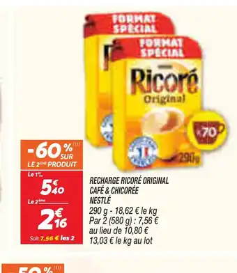 Netto RECHARGE RICORÉ ORIGINAL CAFÉ & CHICORÉE NESTLÉ offre