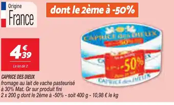 Netto CAPRICE DES DIEUX offre