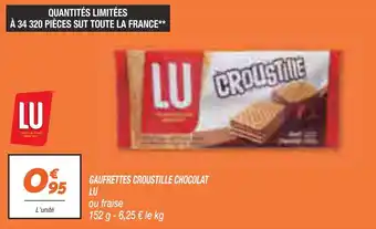 Netto GAUFRETTES CROUSTILLE CHOCOLAT LU offre