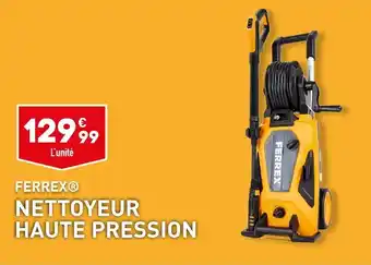 ALDI FERREX® NETTOYEUR HAUTE PRESSION offre