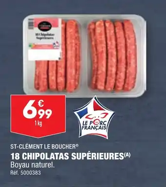 ALDI ST-CLÉMENT LE BOUCHER® 18 CHIPOLATAS SUPÉRIEURES(A) offre