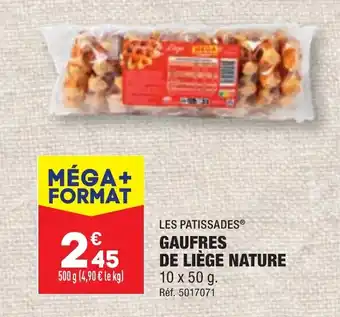 ALDI LES PATISSADES® GAUFRES DE LIÈGE NATURE offre