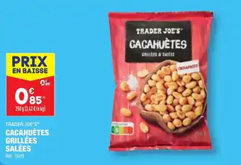 ALDI TRADER JOE'S® CACAHUÈTES GRILLÉES SALÉES offre