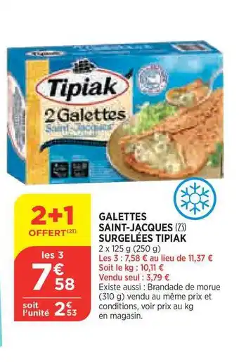 Bi1 Galettes Saint-jacques Surgelées Tipiak offre