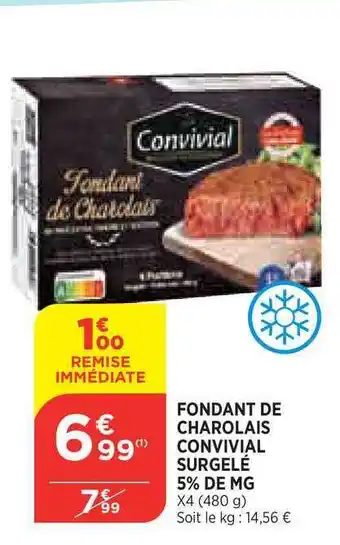 Fondant De Charolais Convivial Surgelé 5% De Mg