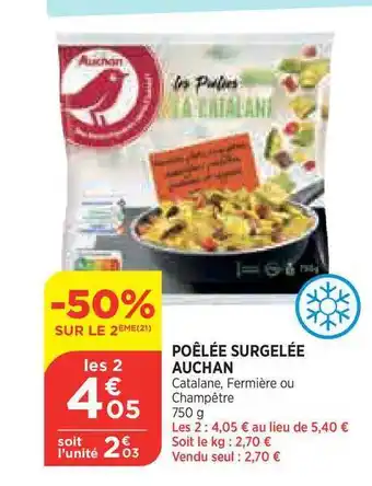 Bi1 Poêlée Surgelée Auchan offre