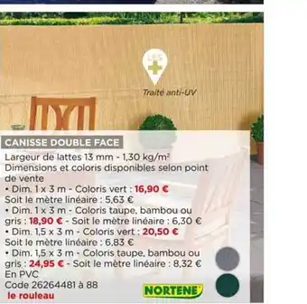 Bricomarché Canisse Double Face Nortène offre