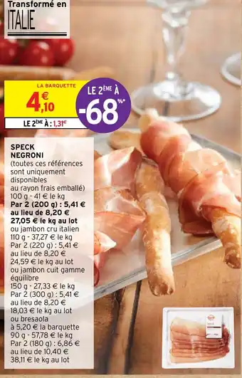 Intermarché SPECK NEGRONI offre