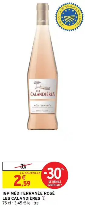 Intermarché IGP MÉDITERRANÉE ROSÉ LES CALANDIÈRES offre