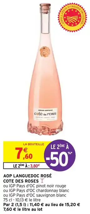 Intermarché AOP LANGUEDOC ROSÉ COTE DES ROSES offre