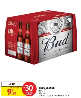 Intermarché BIÈRE BLONDE BUD offre