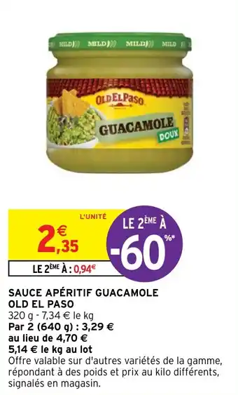 Intermarché SAUCE APÉRITIF GUACAMOLE OLD EL PASO offre