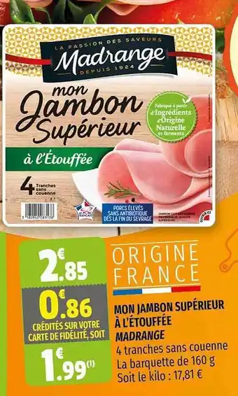 Coccinelle Express Mon Jambon Supérieur à L'étouffée Madrange offre