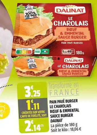 Coccinelle Express Pain Pavé Burger Le Charolais Boeuf & Emmental Sauce Burger Daunat offre