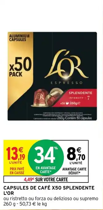 Intermarché L'UNITÉ AVANTAGE CARTE DÉDUIT* L'OR offre